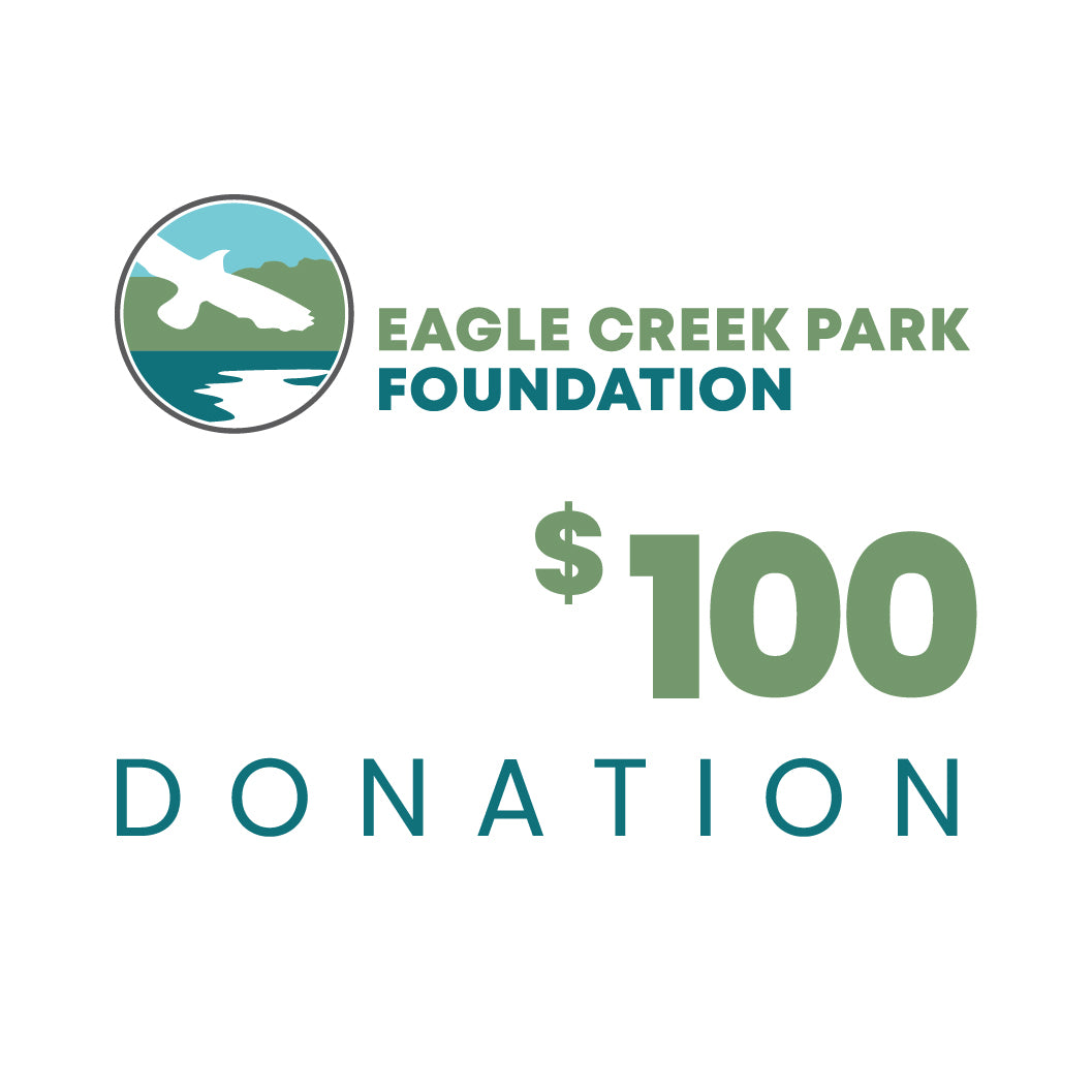 Donate $100 to Eagle Creek Park Foundation